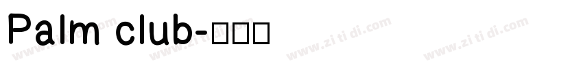 Palm club字体转换
